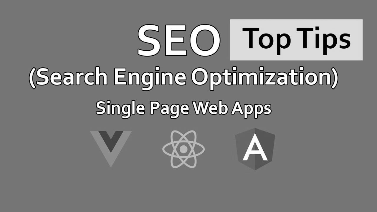 search engine optimization for Single Page Net Apps – React – Angular – Vue