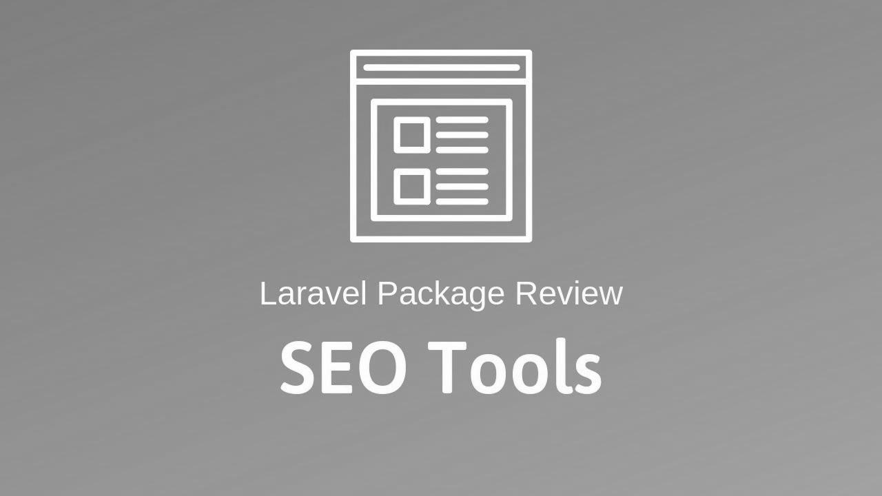 website positioning Instruments: Laravel Package Evaluate