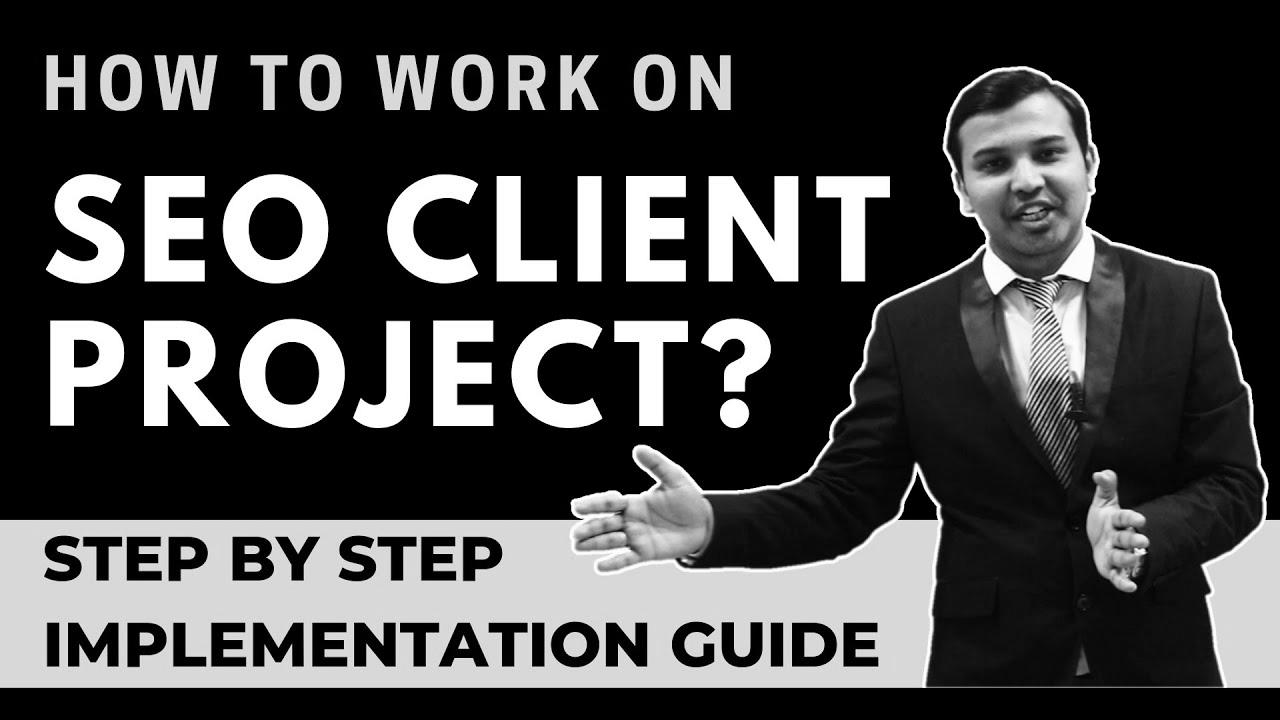 Step-By-Step search engine optimization Implementation of Any Client Challenge |  Tips on how to Work On search engine marketing Mission |  SEO tutorial