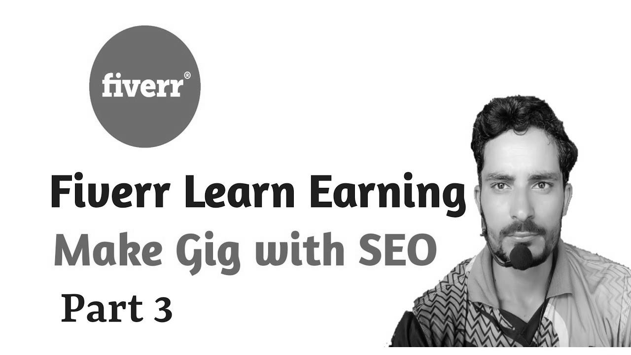 Fiverr Gig search engine marketing 2022 |  fiverr learn how to earn a living |  Make Cash Online in World